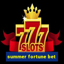 summer fortune bet